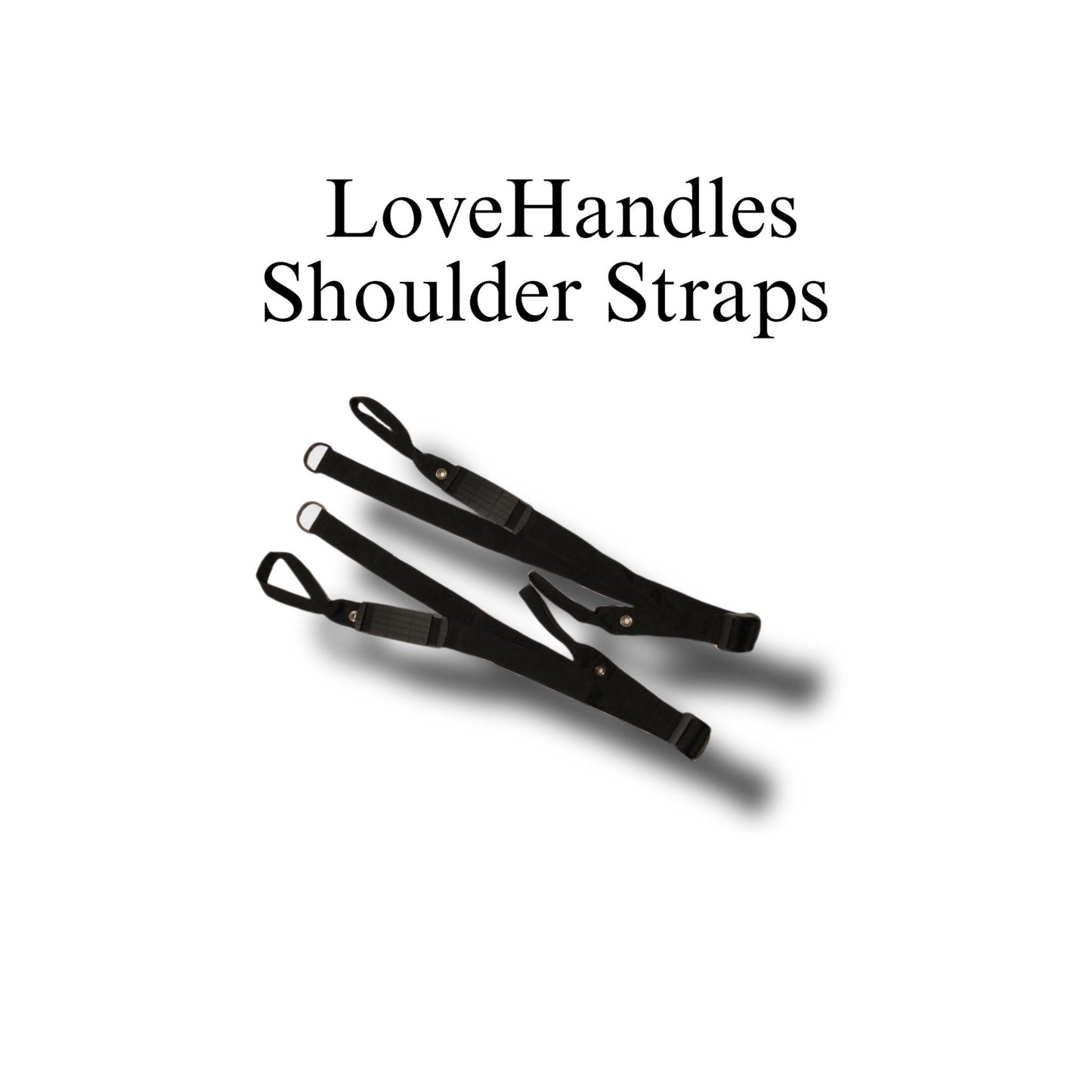 LoveHandles® Shoulder Straps